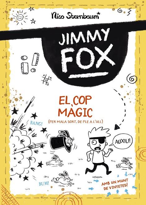 El cop màgic (Jimmy Fox; 1) | 9788448960032 | Nico Sternbaum