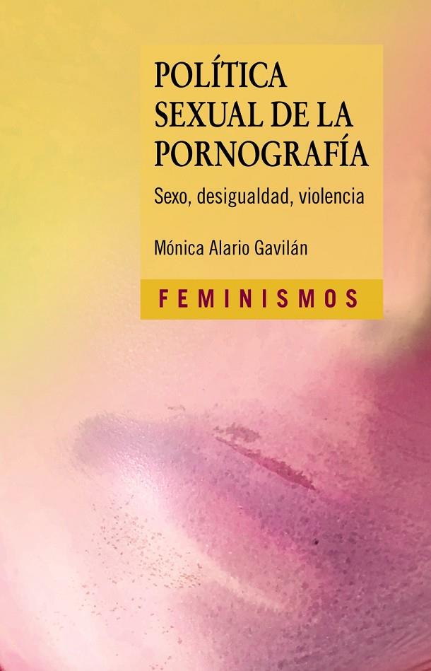 Política sexual de la pornografía | 9788437643328 | Mónica Alario Gavilán