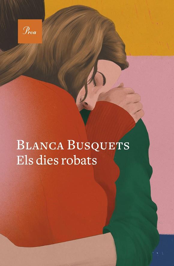 Els dies robats | 9788419657558 | Blanca Busquets