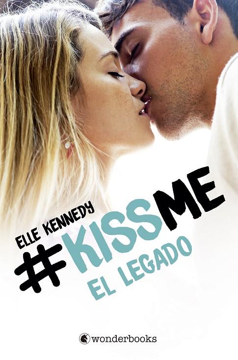 El legado (Kiss me; 5) | 9788418509452 | Elle Kennedy