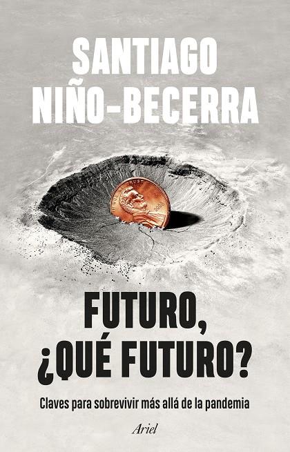 Futuro, ¿qué futuro? | 9788434435162 | Santiago Niño-Becerra