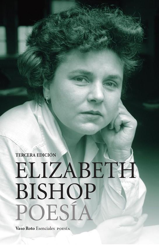 Poesía (Obra completa; 1) | 9788419693860 | Elizabeth Bishop