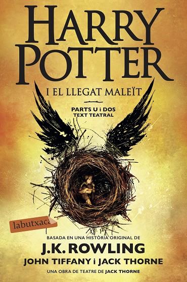 Harry Potter i el llegat maleït | 9788417031725 | J.K. Rowling ; John Tiffany ; Jack Thorne