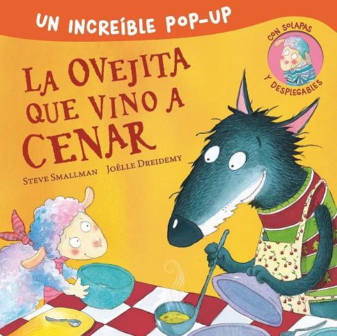 La ovejita que vino a cenar | 9788448857226 | Steve Smallman ; Joelle Dreidemy