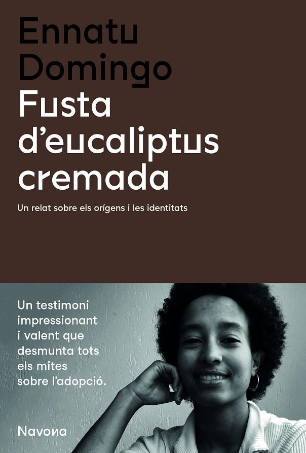 Fusta d'eucaliptus cremada | 9788419179135 | Ennatu Domingo