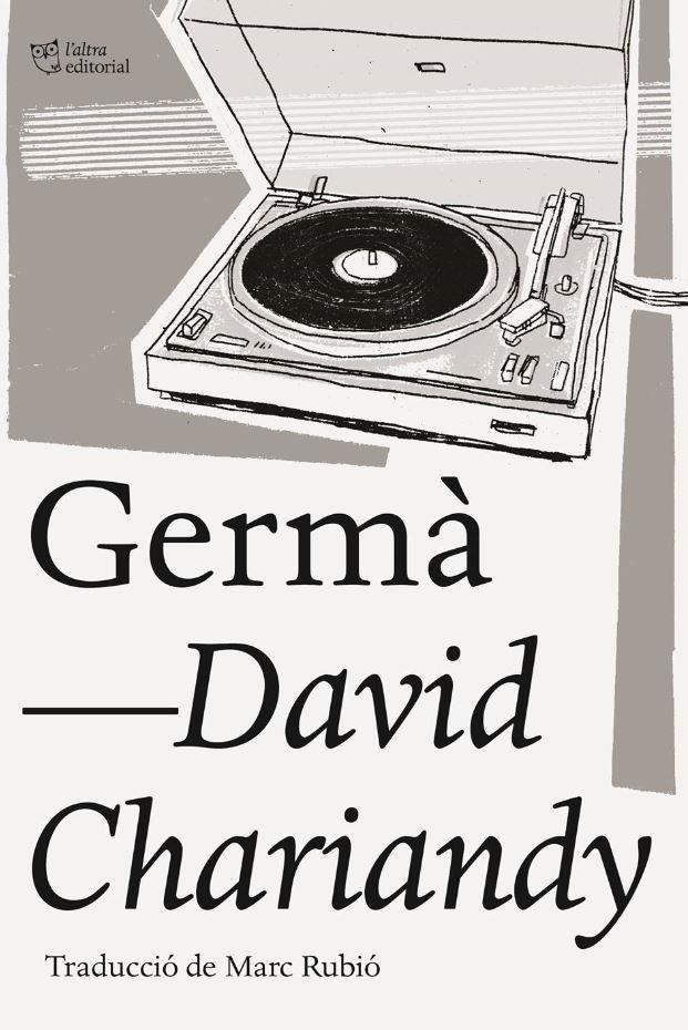 Germà | 9788494782978 | David Chariandy