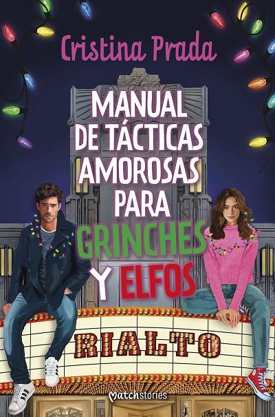 Manual de tácticas amorosas para grinches y elfos | 9788408294382 | Cristina Prada