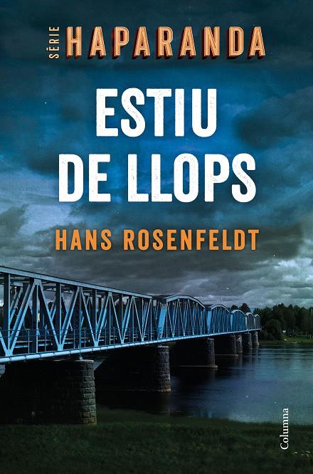 Estiu de llops | 9788466427876 | Hans Rosenfeldt