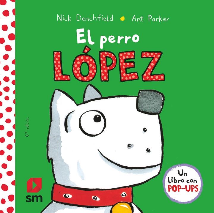 El perro López | 9788467576016 | Nick Denchfield ; Ant Parker