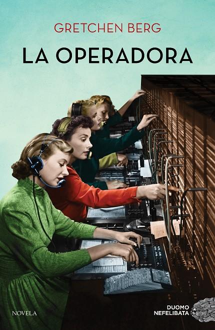 La operadora | 9788417761585 | Gretchen Berg