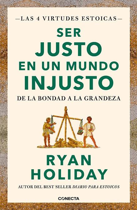 Ser justo en un mundo injusto | 9788417992880 | Ryan Holiday