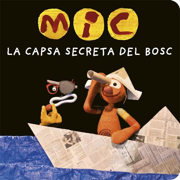 Mic : La capsa secreta del bosc | 9788424664787