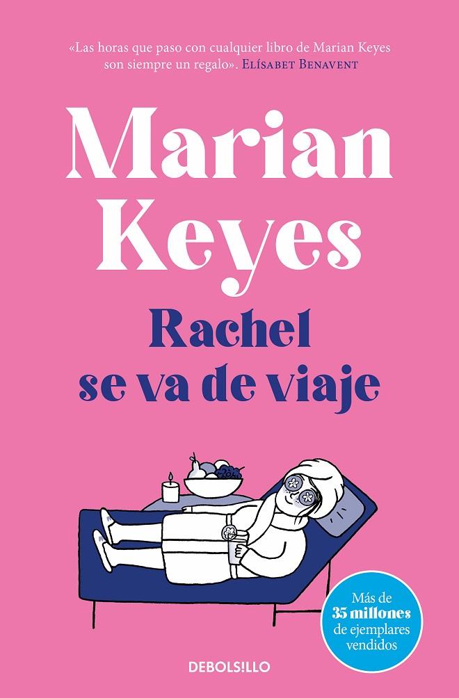 Rachel se va de viaje (Hermanas Walsh; 2) | 9788466361651 | Marian Keyes