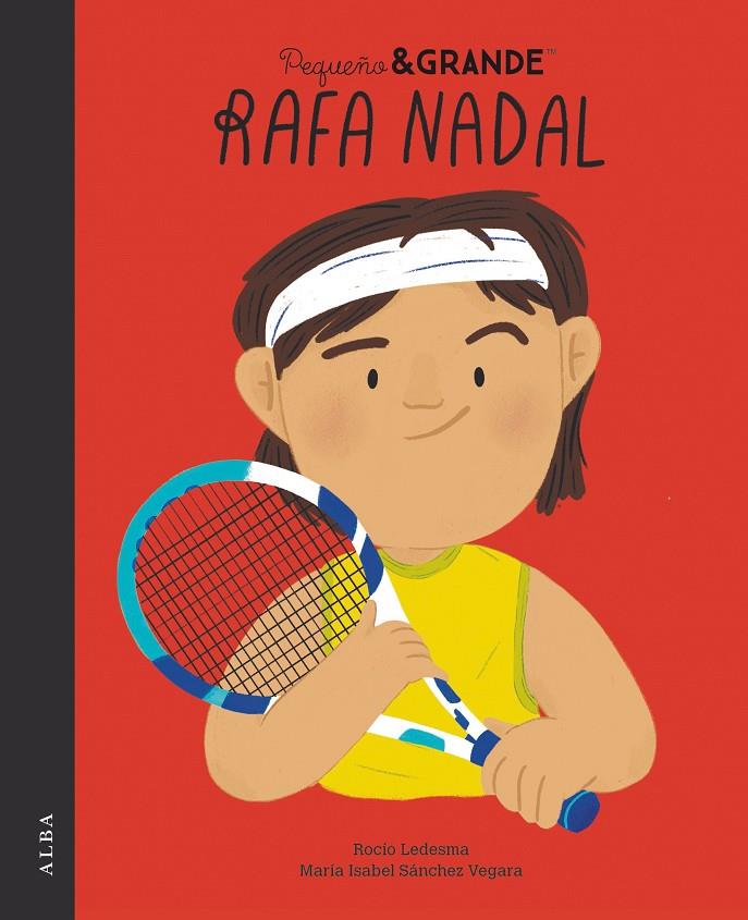 Rafa Nadal (castellà) | 9788411780247 | Ro Ledesma ; María Isabel Sánchez Vegara