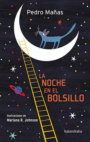 La noche en el bolsillo | 9788413431536 | Pedro Mañas ; Mariana R. Johnson