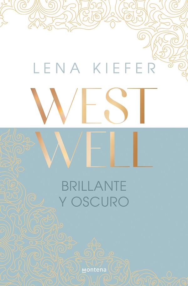 Brillante y oscuro (Westwell; 2) | 9788419746900 | Lena Kiefer