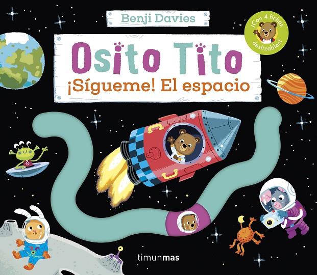 Osito Tito : ¡Sígueme! El espacio | 9788408266792 | Benji Davies