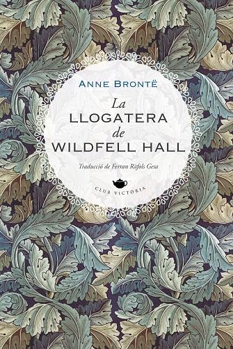 La llogatera de Wildfell Hall | 9788419474223 | Anne Brontë