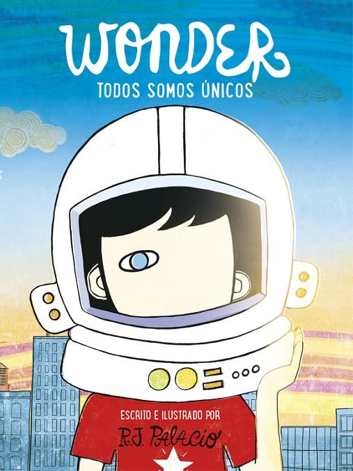 Wonder : Todos somos únicos | 9788416588398 | R.J. Palacio