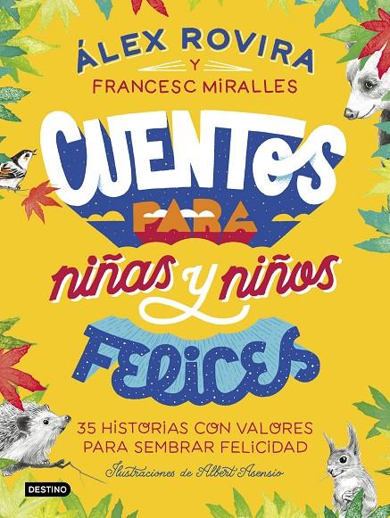 Cuentos para niñas y niños felices | 9788408223221 | Rovira Álex/Miralles Francesc