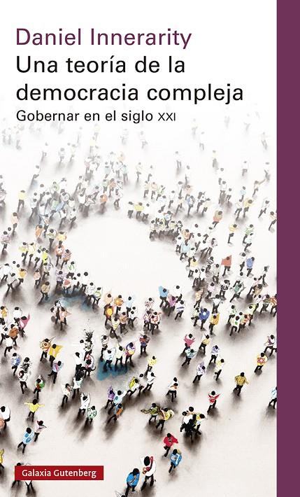 Una teoría de la democracia compleja | 9788419075727 | Daniel Innerarity