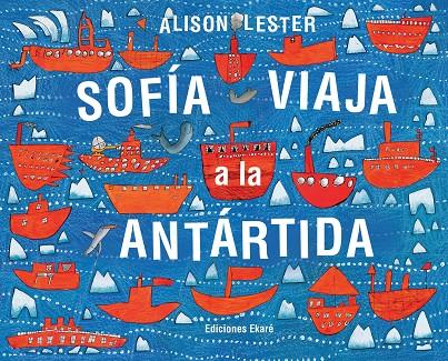 Sofía viaja a la Antárdida | 9788494208171 | Alison Lester