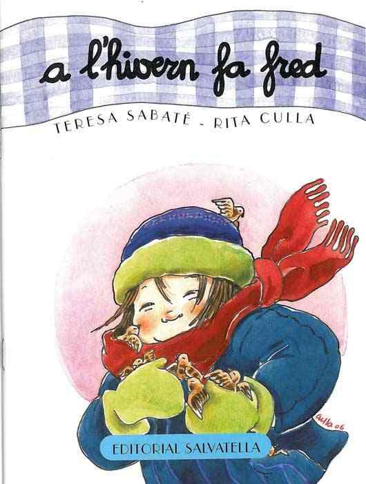 A l'hivern fa fred | 9788484123873 | Teresa Sabaté Rodié