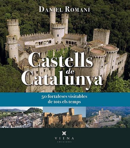 Castells de Catalunya | 9788417998615 | Daniel Romaní