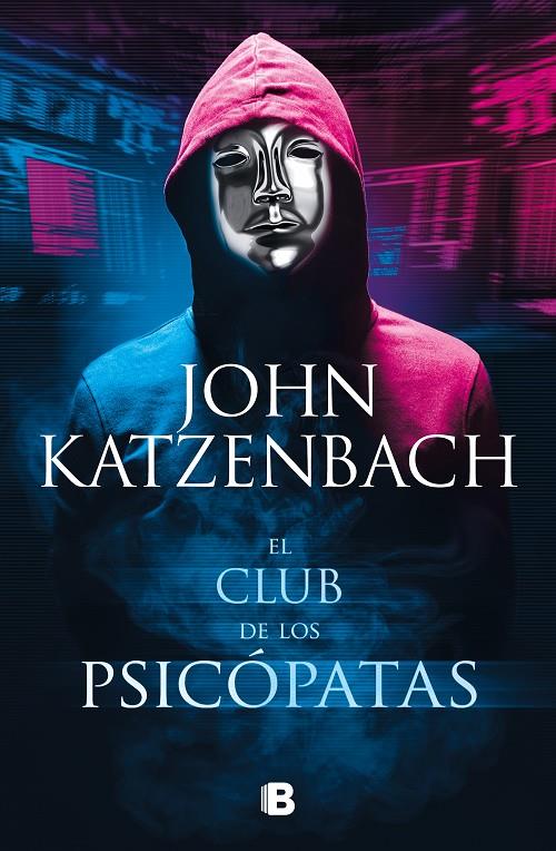 El club de los psicópatas | 9788466670371 | John Katzenbach