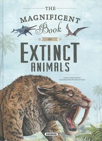 The magnificent book of extinct animals | 9788411966689 | Eliseo García Nieto ; Lidia di Blasi