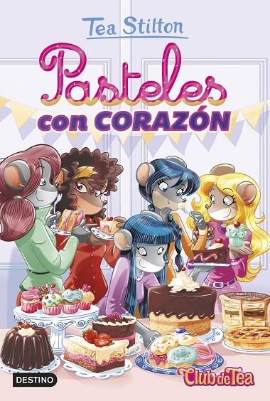 Pasteles con corazón | 9788408207993 | Tea Stilton