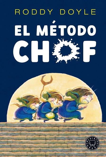 El método chof | 9788418187728 | Roddy Doyle ; Brian Ajhar