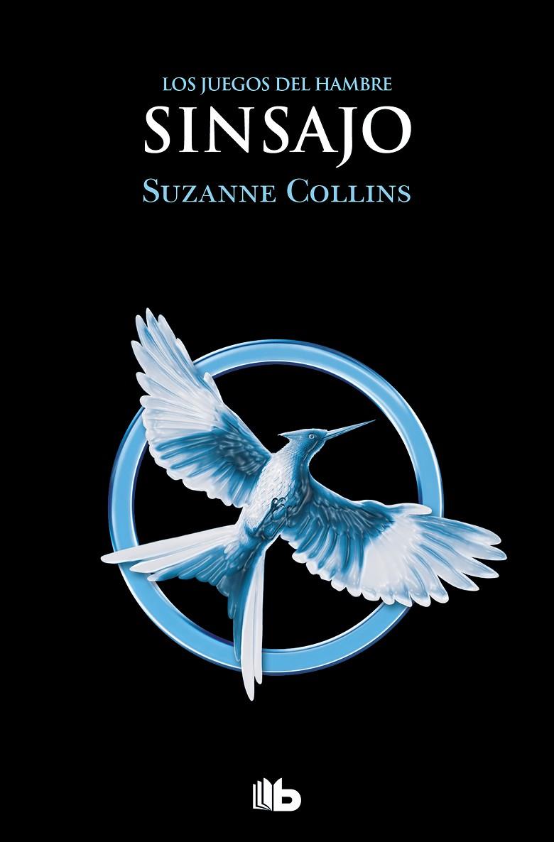 Sinsajo (Los juegos del hambre; 3) | 9788413144870 | Suzanne Collins