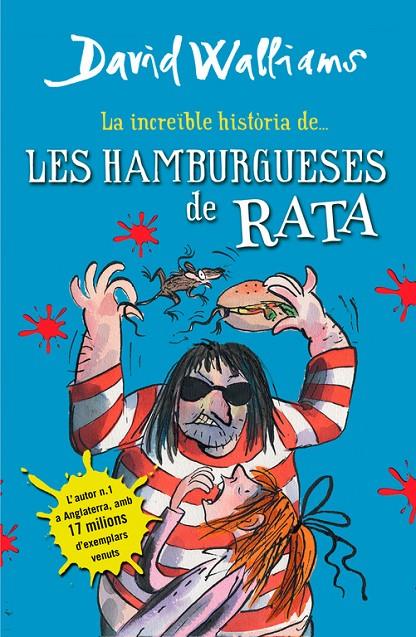 Les hamburgueses de rata | 9788490431054 | David Walliams ; Tony Ross