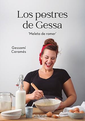 Los postres de Gessa : meleta de romer | 9788416918881 | Gessamí Caramés