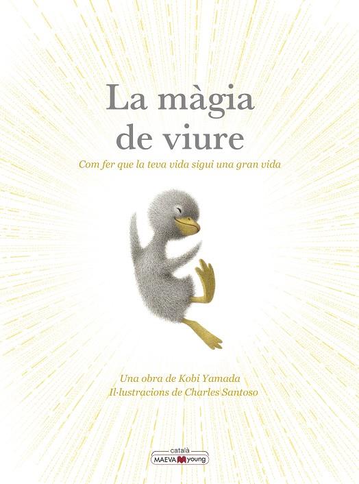 La màgia de viure | 9788410260276 | Kobi Yamada ; Charles Santoso