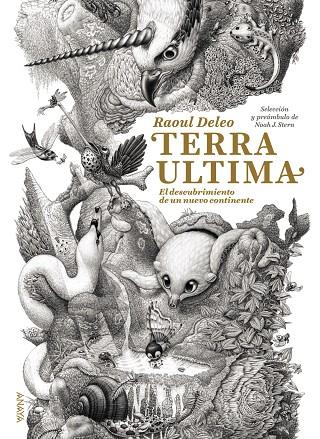 Terra Ultima : el descubrimiento de un nuevo continente | 9788469889909 | Raoul Deleo