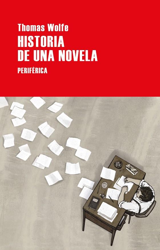 Historia de una novela | 9788418264917 | Thomas Wolfe