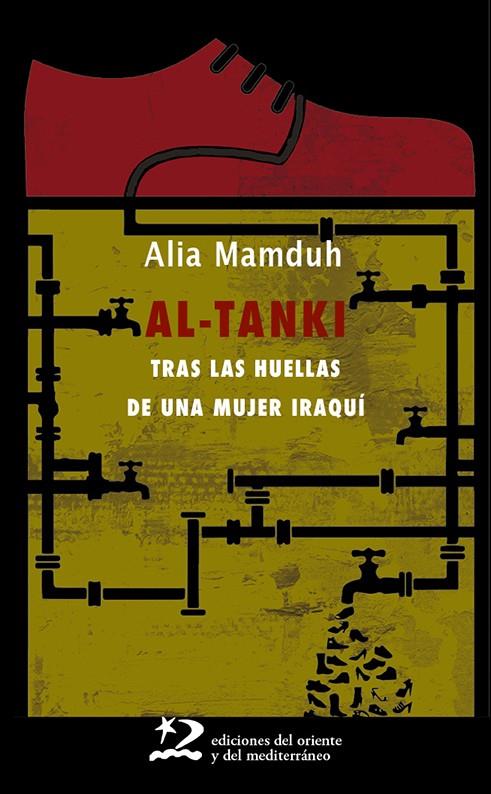 Al-Tanki : tras las huellas de una mujer iraquí | 9788412512106 | Alia Mamduh