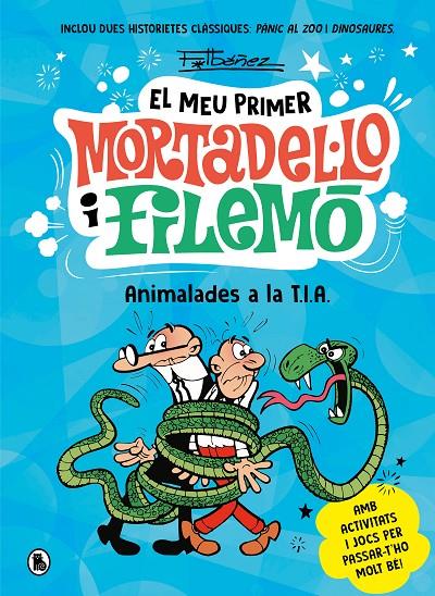 Animalades a la T.I.A. (Pànic al zoo ; Dinosaures) | 9788402430069 | Francisco Ibáñez