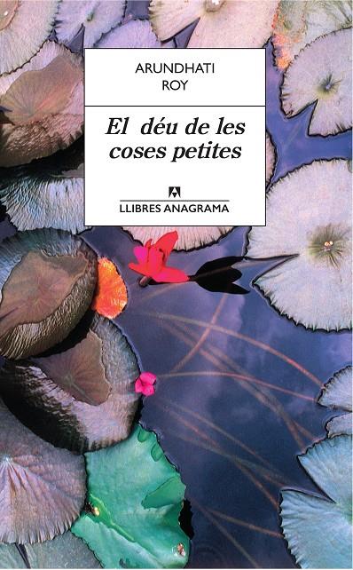 El déu de les coses petites | 9788433915535 | Arundhati Roy