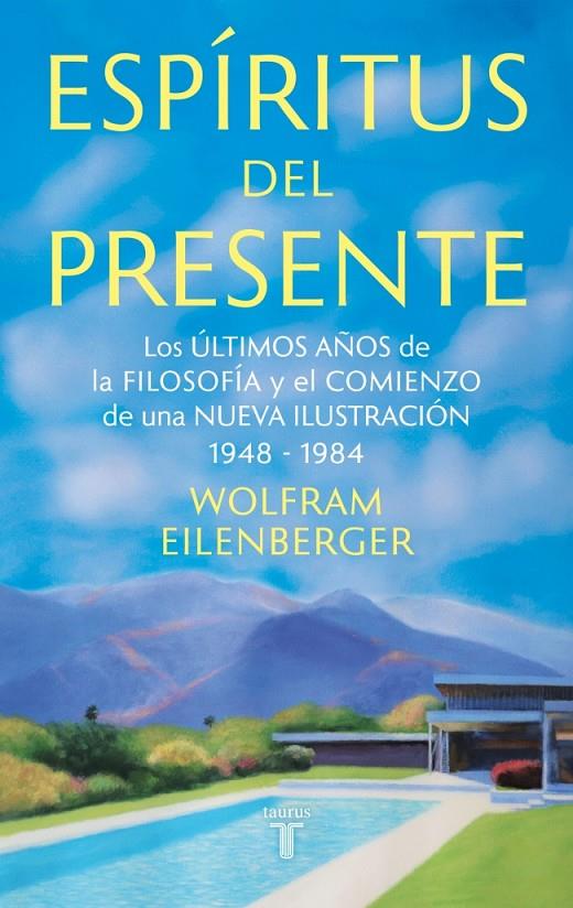 Espíritus del presente | 9788430627233 | Wolfram Eilenberger