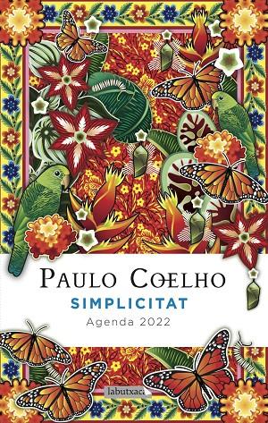 Agenda 2022 : Paulo Coelho Simplicitat | 9788418572258 | Paulo Coelho