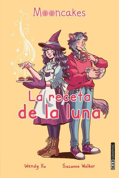 La receta de la luna | 9788418712012 | Wendy Xu ; Suzanne Walker