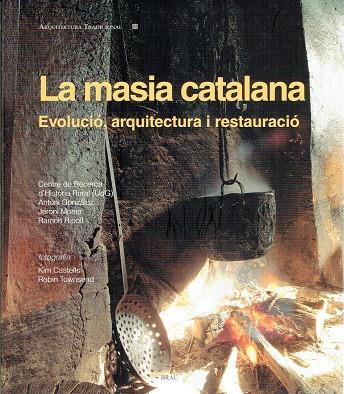 La masia catalana | 9788415885474 | Antoni González ; Jeroni Moner ; Ramon Ripoll