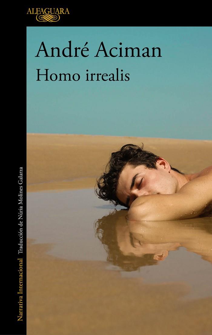 Homo irrealis | 9788420465159 | André Aciman