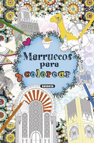 Marruecos para colorear | 9788467751789