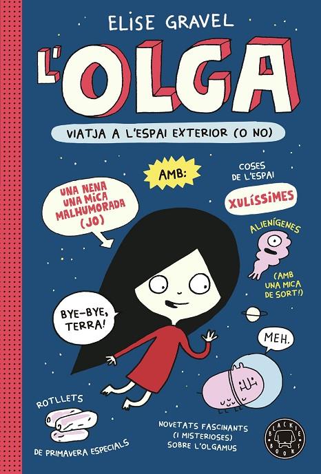 L'Olga viatja a l'espai exterior (o no) | 9788418733970 | Elise Gravel