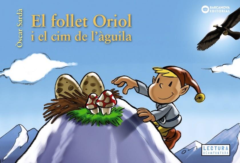 El follet Oriol i el cim de l'àguila | 9788448952136 | Òscar Sardà