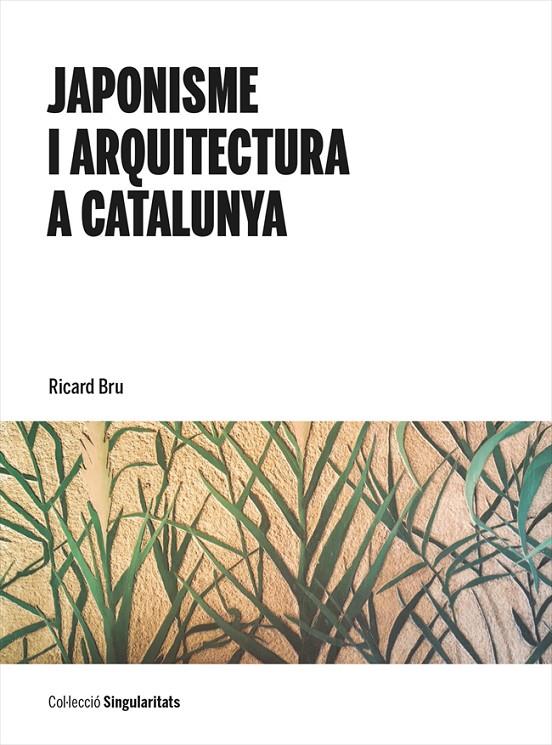 Japonisme i arquitectura a Catalunya | 9788491689638 | Ricard Bru Turull